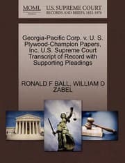 Tapa de GeorgiaPacific Corp V U S PlywoodChampion Papers Inc US Supreme Court Transcript of Record with Supporting Pleadings