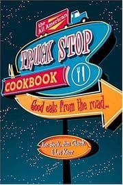 Tapa de The all-American truck-stop cookbook