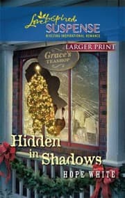 Tapa de Hidden in Shadows
Love Inspired Large Print Suspense