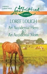 Tapa de An Accidental Hero an Accidental Mom
Love Inspired Classics