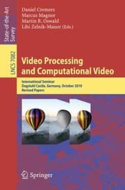 Tapa de Video Processing and Computational Video
Lecture Notes in Computer Science