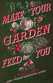 Tapa de Make Your Garden Feed You