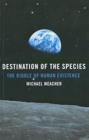 Tapa de Destination Of The Species The Riddle Of Human Existence