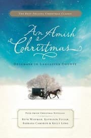 Tapa de An Amish Christmas December In Lancaster County Four Amish Christmas Novellas