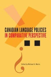 Tapa de Canadian Language Policies In Comparative Perspective