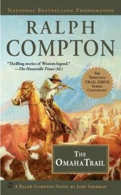 Tapa de The Omaha Trail A Ralph Compton Novel