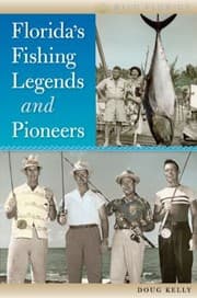 Tapa de Floridas Fishing Legends And Pioneers