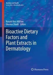 Tapa de Bioactive Dietary Factors And Plant Extracts In Dermatology