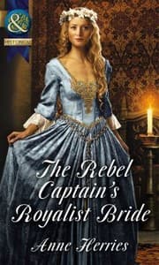 Tapa de The Rebel Captain's Royalist Bride
