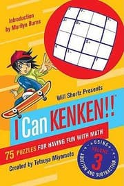 Tapa de Will Shortz Presents I Can Kenken 75 Puzzles For Having Fun With Math