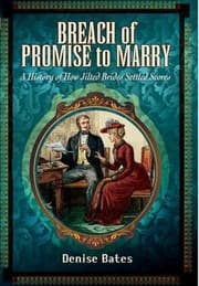 Tapa de Breach Of Promise To Marry A History Of How Jilted Brides Settled Scores