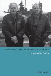 Tapa de The Cinema Of The Dardenne Brothers Responsible Realism