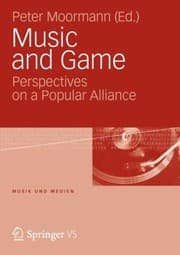 Tapa de Music And Game Perspectives On A Popular Alliance