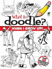 Tapa de What To Doodle When I Grow Up