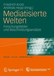 Tapa de Mediatisierte Welten Forschungsfelder Und Beschreibungsansatze