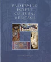 Tapa de Preserving Egypts Cultural Heritage The Conservation Work Of The American Research Center In Egypt 19952005