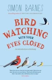 Tapa de Birdwatching With Your Eyes Closed An Introduction To Birdsong