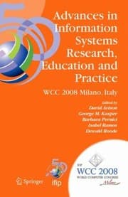 Tapa de Advances In Information Systems Research Education And Practice Ifip 20th World Computer Congress Tc 8 Information Systems September 710 2008 Milano Italy