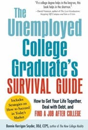 Tapa de The Unemployed College Graduates Survival Guide How To Get Your Life Together Deal With Debt And Find A Job After College
