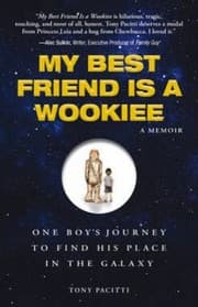 Tapa de My Best Friend Is A Wookiee A Memoir