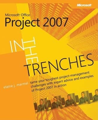 Tapa de In the Trenches with Microsoft Office Project 2007