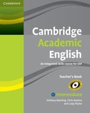 Tapa de Cambridge Academic English B1and Intermediate Teachers Book An Integrated Skills Course For Eap