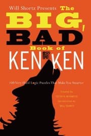 Tapa de Will Shortz Presents The Big Bad Book Of Kenken 100 Very Hard Logic Puzzles That Make You Smarter
