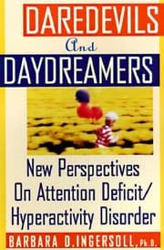 Tapa de Daredevils And Daydreamers New Perspectives On Attentiondeficithyperactivity Disorder