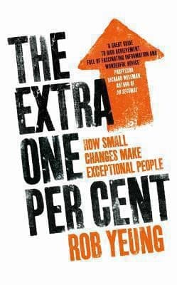 Tapa de The Extra One Per Cent How Small Changes Make Exceptional People