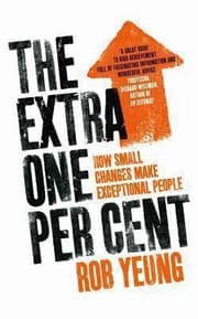 Tapa de The Extra One Per Cent How Small Changes Make Exceptional People