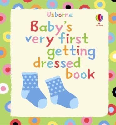 Tapa de Babys Very First Touchyfeely Getting Dressed Book