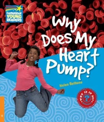 Tapa de Why Does My Heart Pump Level 6 Factbook