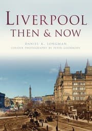 Tapa de Liverpool Then  Now
            
                Then  Now History Press