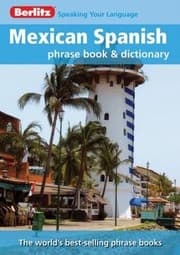 Tapa de Mexican Spanish Phrase Book Dictionary