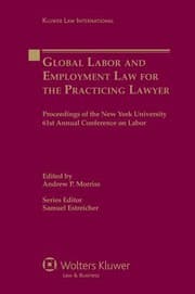 Tapa de Global Labor And Employment Law For The Practicing Lawyer Proceedings Of The New York University 61st Annual Conference On Labor