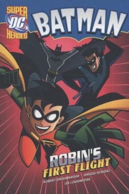 Tapa de Robins First Flight Written by Robert Greenberger