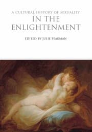 Tapa de A Cultural History Of Sexuality In The Enlightenment