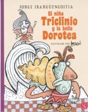 Tapa de El Nino Triclinio y la Bella Dorotea
            
                A la Orilla del Viento