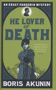 Tapa de He Lover Of Death The Further Adventures Of Erast Fandorin