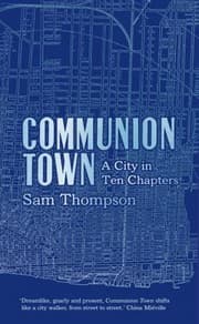 Tapa de Communion Town A City In Ten Chapters