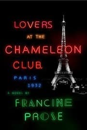 Tapa de Lovers At The Chameleon Club Paris 1932 A Novel