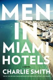 Tapa de Men In Miami Hotels A Novel