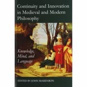 Tapa de Continuity and Innovation in Medieval and Modern Philosophy
            
                Proceedings of the British Academy