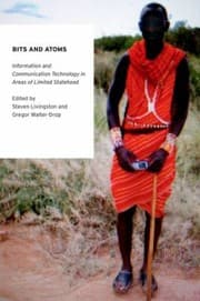 Tapa de Bits And Atoms Information And Communication Technology In Areas Of Limited Statehood