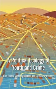Tapa de A Political Ecology Of Youth And Crime