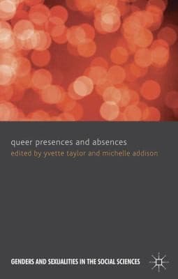 Tapa de Queer Presences And Absences