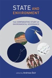 Tapa de State And Environment The Comparative Study Of Environmental Governance