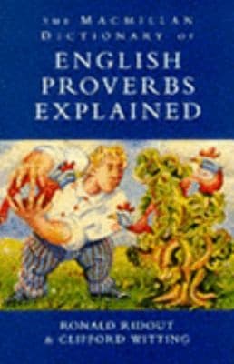 Tapa de The Macmillan Dictionary of English Proverbs Explained
