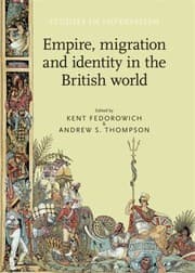 Tapa de Empire migration and identity in the British World
            
                Studies in Imperialism