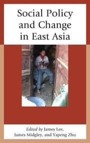 Tapa de Social Policy And Change In East Asia